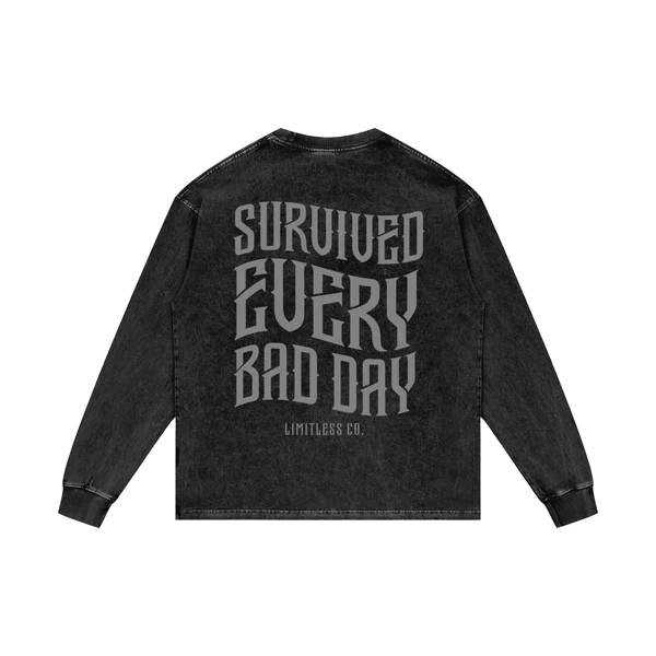 SURVIVED EVERY BAD DAY - ACID WASH OVERSIZE LONG SLEEVE
