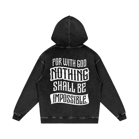 FOR WITH GOD NOTHING SHALL BE IMPOSSIBLE - ACID WASH OVERSIZE HOODIE BLACK